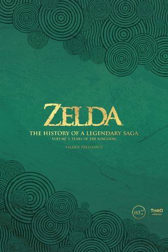 Cover image for Zelda: The History of a Legendary Saga Volume 3