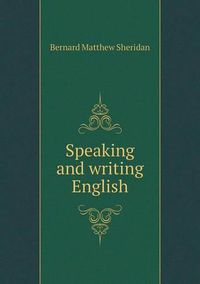 Cover image for Speaking and writing English