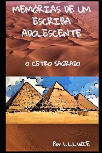 Cover image for Memorias de Um Escriba Adolescente: O Cetro Sagrado