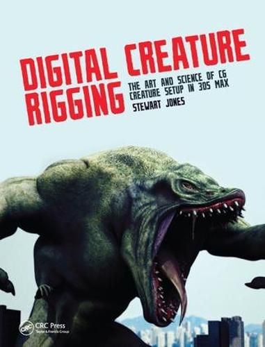 Cover image for Digital Creature Rigging: The Art and Science of CG Creature Setup in 3ds Max