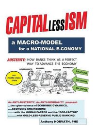 Cover image for CAPITALlessISM: A Macro Model for a strong National E-conomy