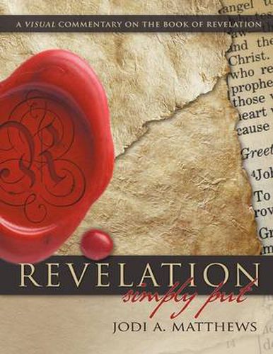 Cover image for Revelation, Simply Put: A Visual Commentary on the Book of Revelation