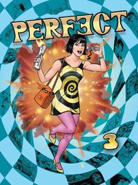 Cover image for Perfect - Volume 3: Three Comics in One Featuring the Sixties Super Spy