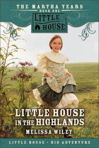 Cover image for Little House In The Highlands