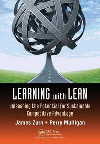 Cover image for Learning with Lean: Unleashing the Potential for Sustainable Competitive Advantage