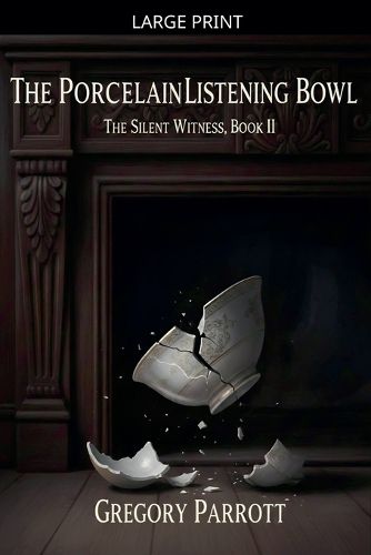 Cover image for The Porcelain Listening Bowl
