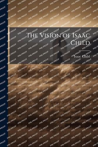 Cover image for The Vision of Isaac Child