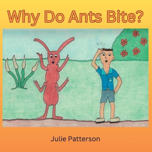 Cover image for Why do ants bite?