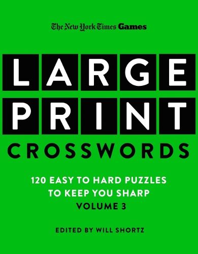 Cover image for New York Times Games Large-Print Crosswords Volume 3
