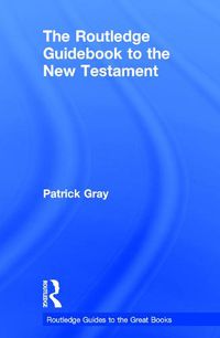 Cover image for The Routledge Guidebook to The New Testament