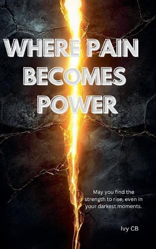 Cover image for Where Pain Becomes Power