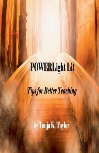 Cover image for POWERLight Lit Tips for Better Teaching