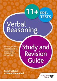 Cover image for 11+ Verbal Reasoning Study and Revision Guide: For 11+, pre-test and independent school exams including CEM, GL and ISEB
