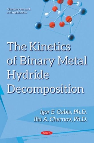 Cover image for Kinetics of Binary Metal Hydride Decomposition