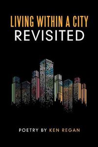 Cover image for Living Within a City Revisited