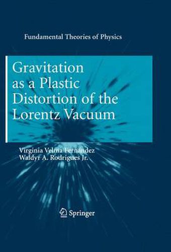 Cover image for Gravitation as a Plastic Distortion of the Lorentz Vacuum