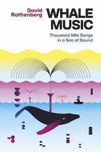 Cover image for Whale Music: Thousand Mile Songs in a Sea of Sound