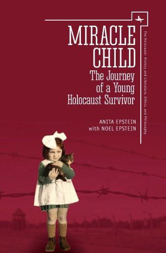 Cover image for Miracle Child: The Journey of a Young Holocaust Survivor