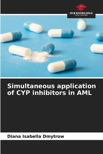 Cover image for Simultaneous application of CYP inhibitors in AML
