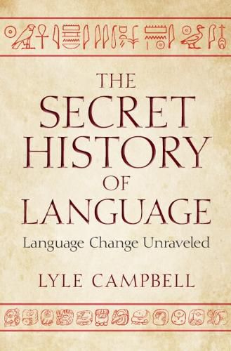 Cover image for The Secret History of Language