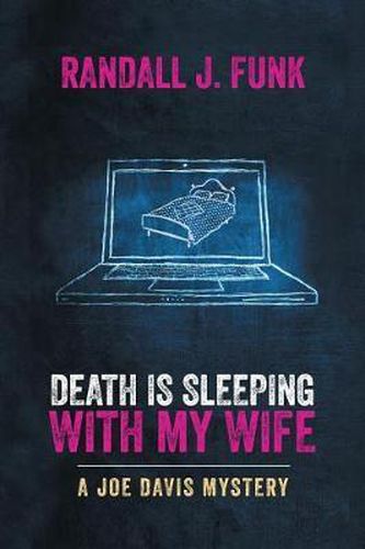 Cover image for Death Is Sleeping with My Wife