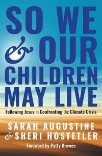 Cover image for So We and Our Children May Live