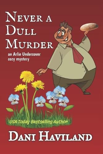 Cover image for Never a Dull Murder: Arlie Undercover Book Eight