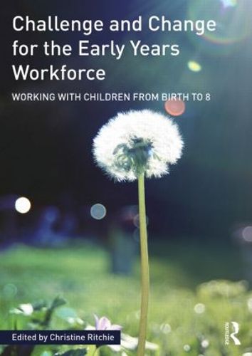 Cover image for Challenge and Change for the Early Years Workforce