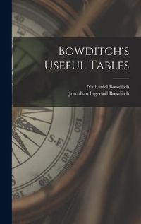 Cover image for Bowditch's Useful Tables