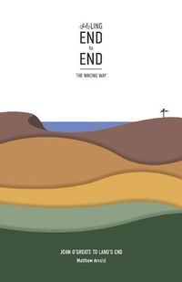 Cover image for Cycling End to End, the Wrong Way: John O'Groats to Lands End