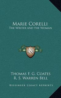 Cover image for Marie Corelli: The Writer and the Woman