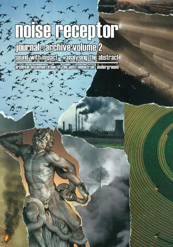 Cover image for Noise Receptor Journal: Volume 2: sound with impact - analysing the abstract