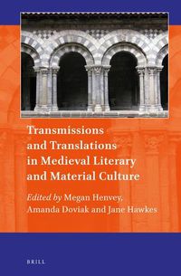 Cover image for Transmissions and Translations in Medieval Literary and Material Culture