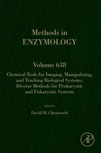 Cover image for Chemical Tools for Imaging, Manipulating, and Tracking Biological Systems: Diverse Methods for Prokaryotic and Eukaryotic Systems
