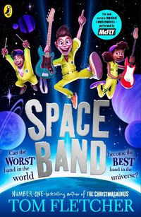 Cover image for Space Band: The out-of-this-world new adventure from the number-one-bestselling author Tom Fletcher