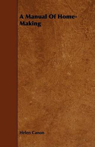Cover image for A Manual of Home-Making