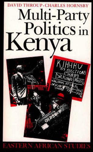 Cover image for Multi-party Politics in Kenya: The Kenyatta and Moi States and the Triumph of the System in the 1992 Election