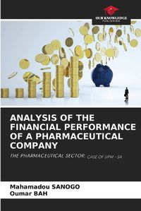 Cover image for Analysis of the Financial Performance of a Pharmaceutical Company