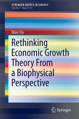 Cover image for Rethinking Economic Growth Theory From a Biophysical Perspective