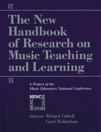 Cover image for The New Handbook of Research on Music Teaching and Learning: A Project of the Music Educators National Conference