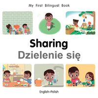 Cover image for My First Bilingual Book-Sharing (English-Polish)