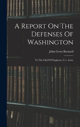 A Report On The Defenses Of Washington