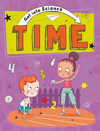 Cover image for Get Into Science: Time