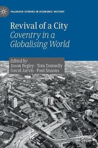 Cover image for Revival of a City: Coventry in a Globalising World