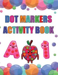 Cover image for Dot Marker Activity Book