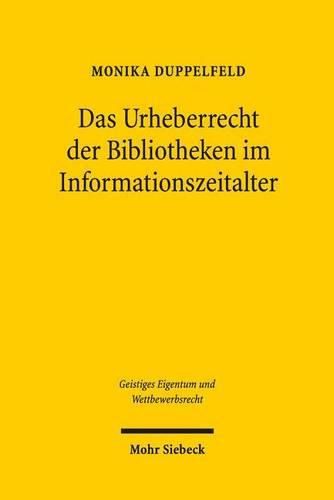 Cover image for Das Urheberrecht der Bibliotheken im Informationszeitalter