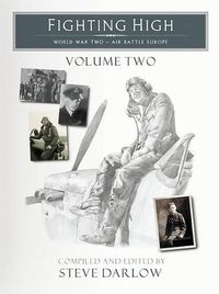 Cover image for Fighting High - World War Two - Air Battle Europe: Volume Two