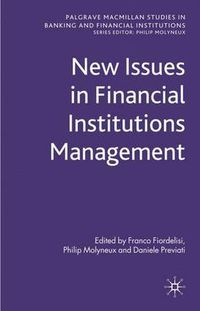 Cover image for New Issues in Financial Institutions Management