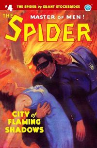 Cover image for The Spider #4: City of Flaming Shadows