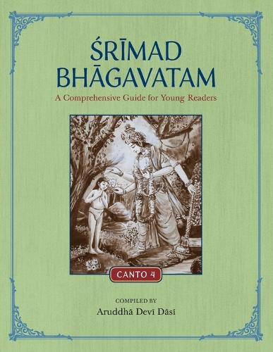 Cover image for Srimad Bhagavatam: A Comprehensive Guide for Young Readers: Canto 4